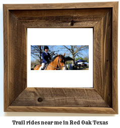 trail rides near me in Red Oak, Texas